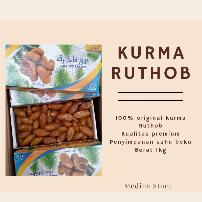 

Kurma Ruthob 1kg | kurma muda promil