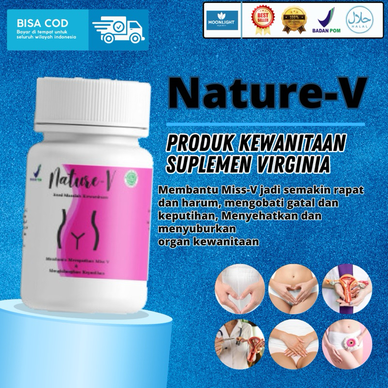 NATURE V Suplemen Virginia Rapet Siset - Perapat Miss V kembali perawan bpom obat keputihan bau dan 