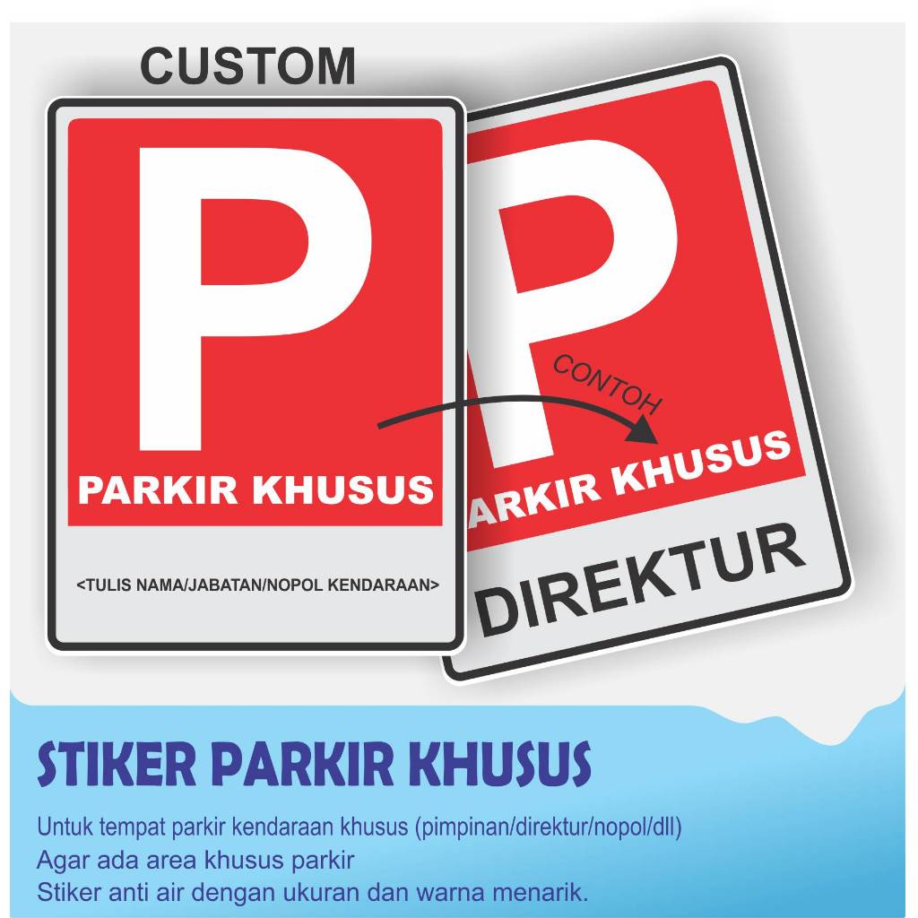 

STIKER PARKIR KHUSUS (BISA CUSTOM)