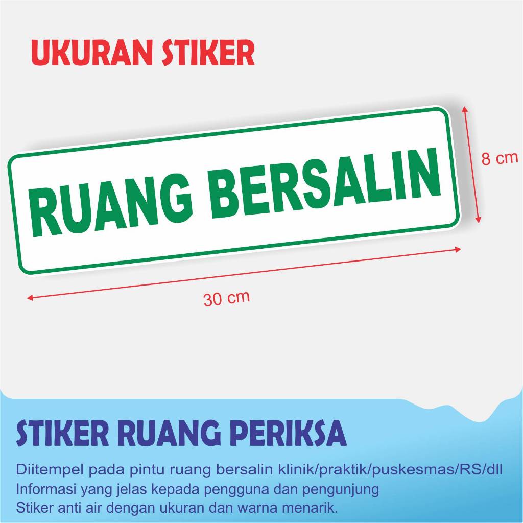 

STIKER Petunjuk RUANG BERSALIN