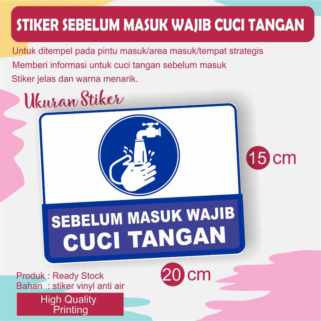 

STIKER SEBELUM MASUK WAJIB CUCI TANGAN UKURAN 20 X 15 CM