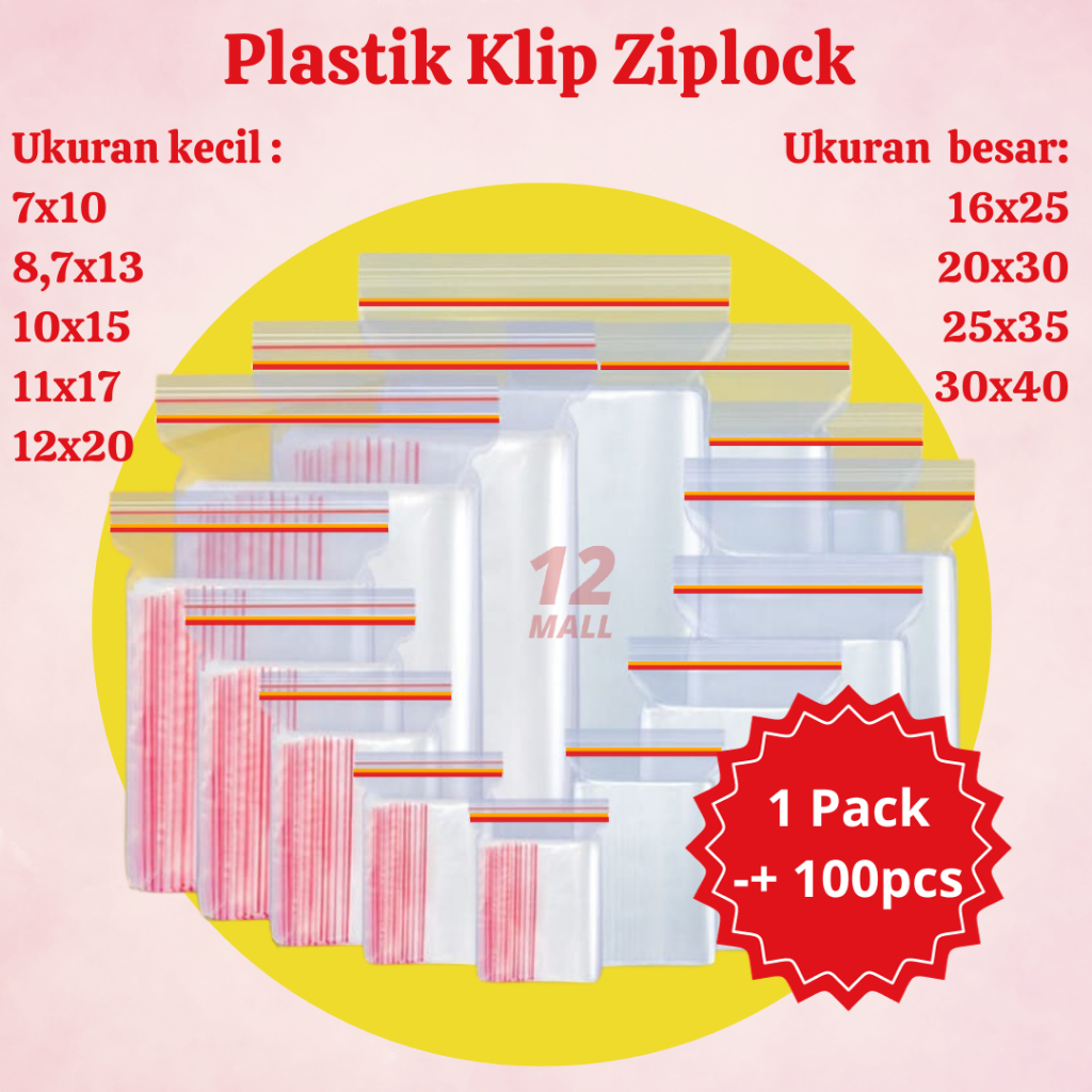 

12x20 CM - Plastik Klip Ziplock Bening isi 100PCS Ukuran Kecil TERMURAH /Plastik Packing Makanan
