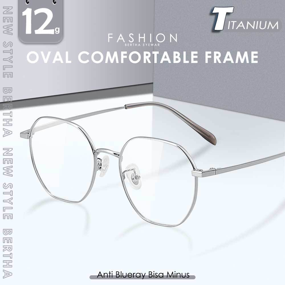 Bertha Kacamata Antiradiasi Blueray Style Oval TerBaru Simple Bahan Titanium Fashion Pria Dan Wanita