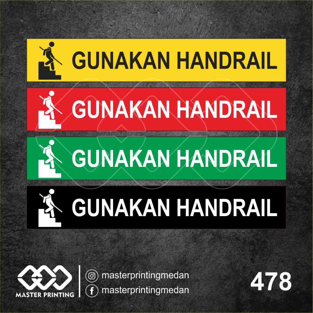

478 - Stiker Gunakan Handrail, Sticker Vinyl, Premium, Tahan Air, Termurah, dan Bisa Custom