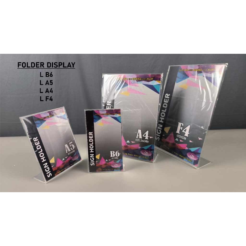 

Sign Holder Acrylic / Akrilik Bentuk L size B6/A5/A4/F4