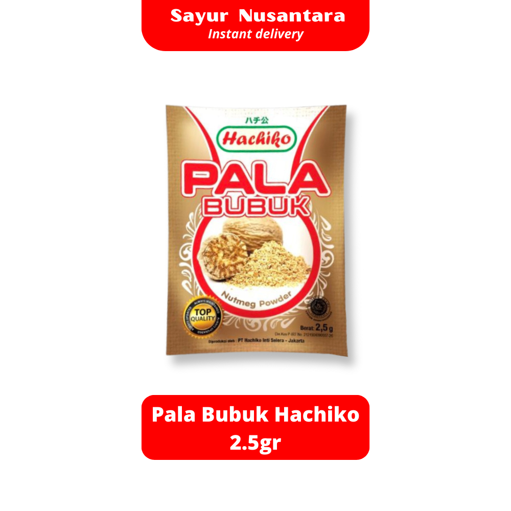 

Pala Bubuk Hachiko 2.5gr - Sayur Nusantara