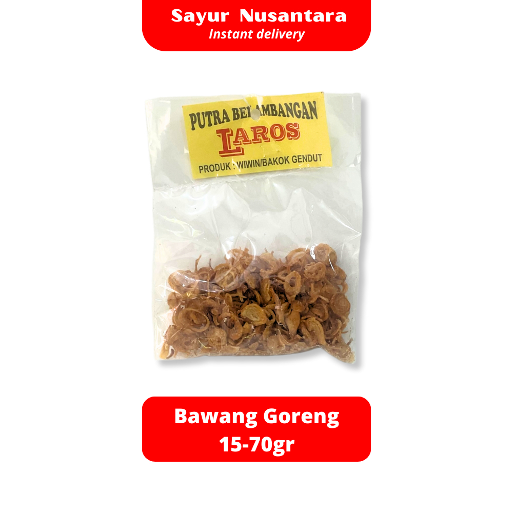 

Bawang Goreng 15-70gr - Sayur Nusantara