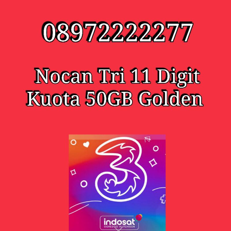 Nomor Cantik Nocan 11 Digit Kartu Perdana Tri Three 4G LTE Kuota 50GB Golden