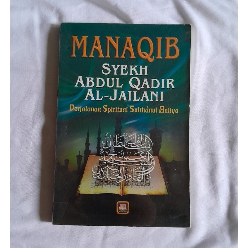 Manaqib Syekh Abdul Qadir Al-Jailani