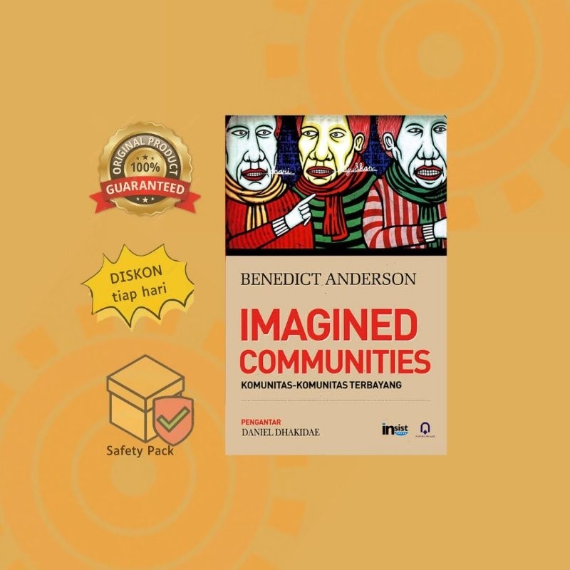 Imagined Communities : Komunitas-Komunitas Terbayang - Benedict Anderson