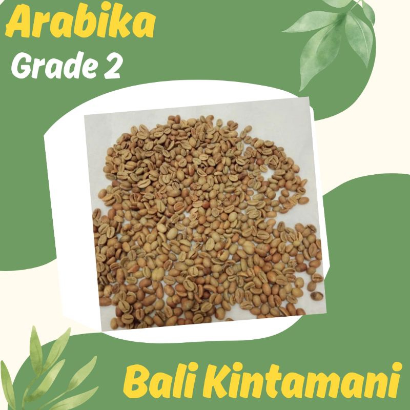 

Green Bean / Biji Kopi Mentah Arabika Natural Proses Bali Kintamani - Grade 2 (1Kg)
