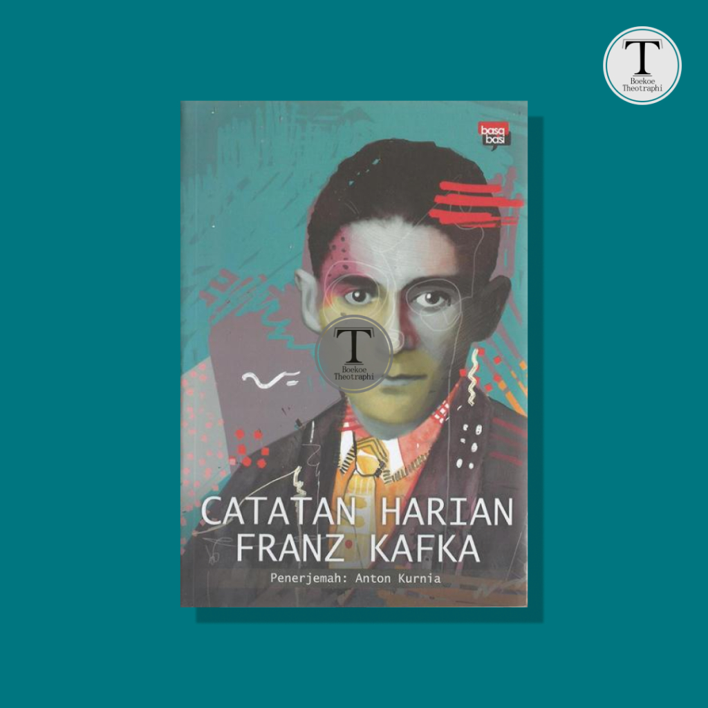 Catatan Harian Franz Kafka - Franz Kafka