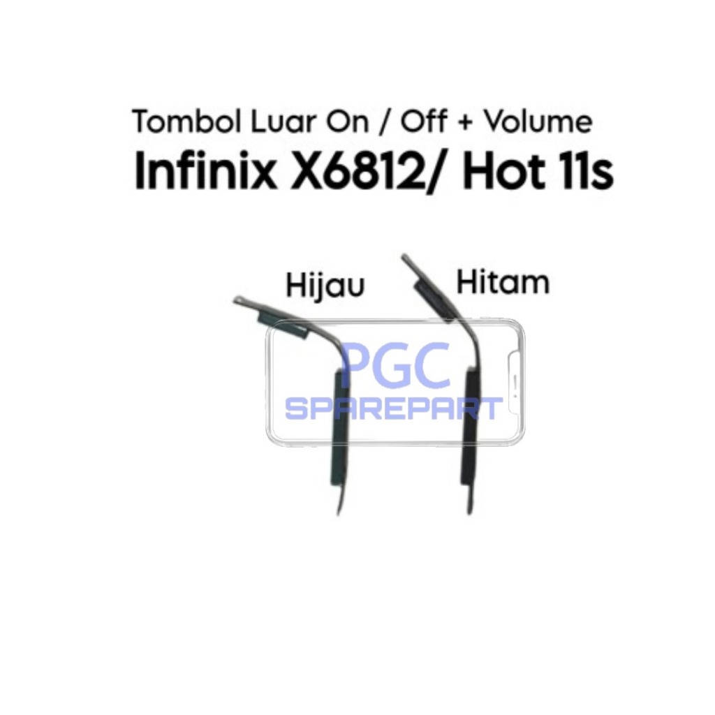 Tombol Luar 1 Set Power On Off Volume Infinix Hot 11s / X6812 / X6812B - Button Casing On/Off Vol