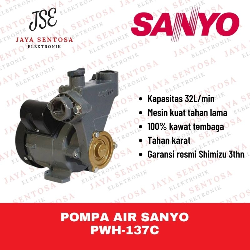 Mesin Pompa Air Sanyo PWH-137C – Pompa Jet Pump Daya Hisap Kuat & Hemat Listrik