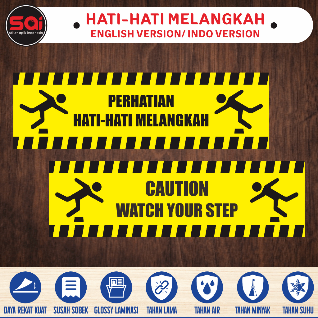 

stiker vinyl anti air HATI - HATI MELANGKAH/ WACTH YOUR STEP laminasi glossy