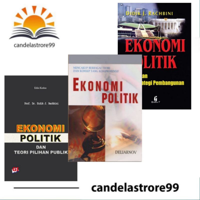 EKONOMI POLITIK - DELIARNOV and DIDIK J. RACHBINI