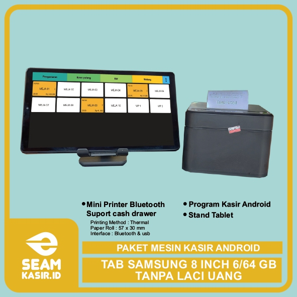 PAKET MESIN KASIR POS ANDROID TABLET/TAB SAMSUNG 8 Inch 4/64GB - TANPA LACI UANG : Tab, & Printer Th