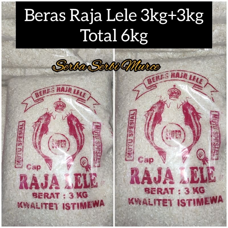 Beras Zakat / Beras Raja Lele / Rojo Lele 3kg+3kg (Total 6kg)