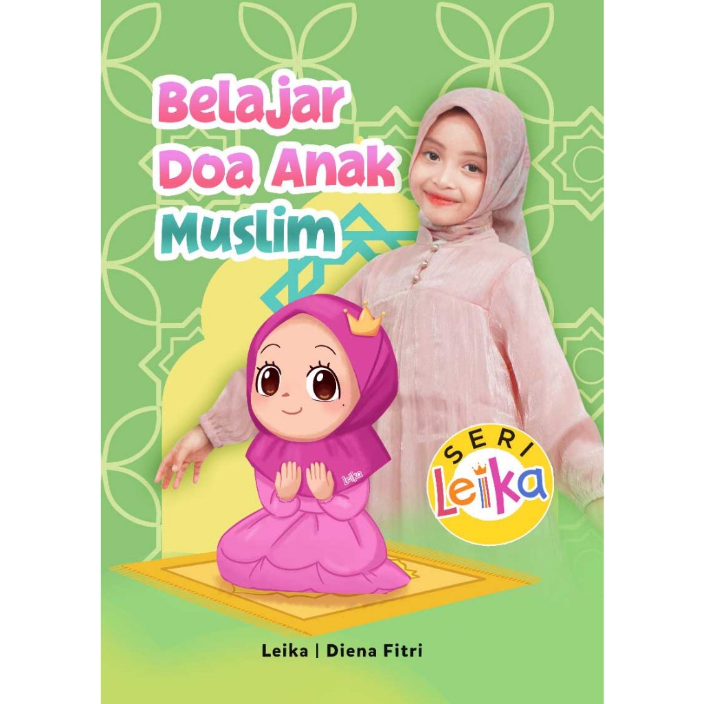 Buku - Seri Leika : Belajar Doa Anak Muslim
