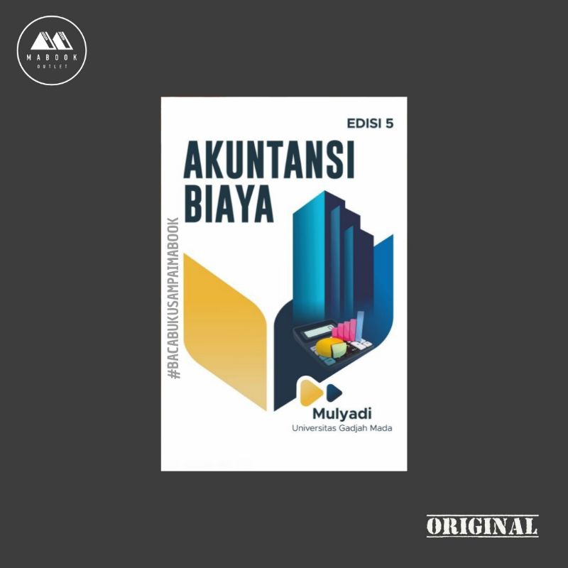 [ORI] Akuntansi Biaya (Edisi 5) — Mulyadi