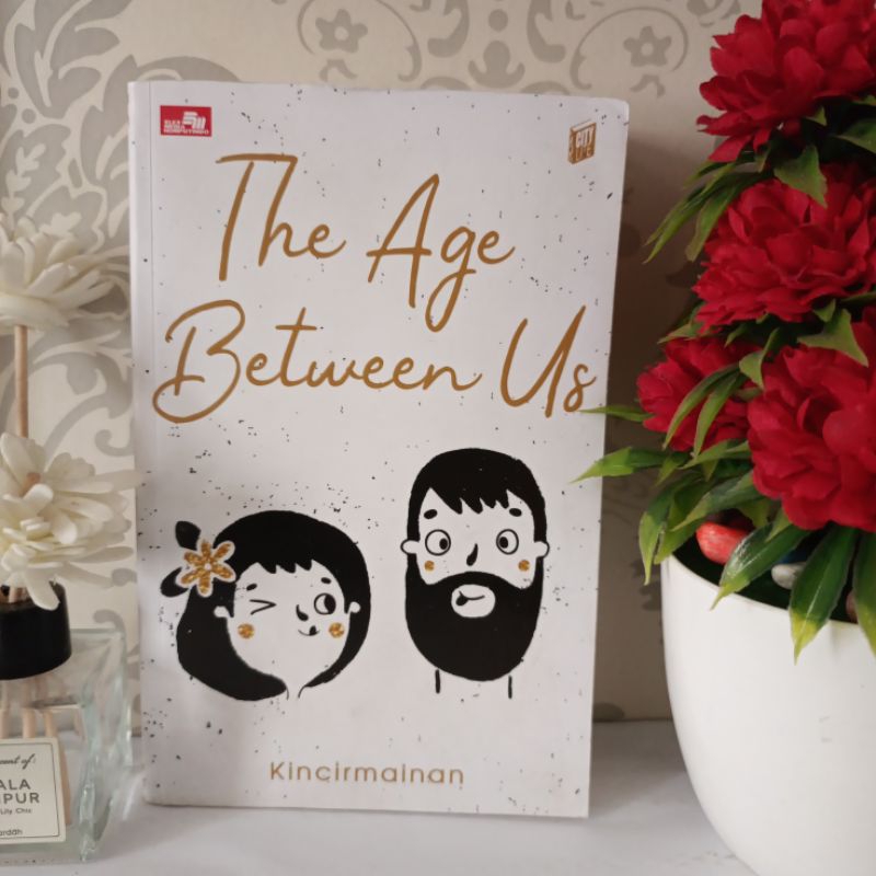 ORIGINAL ROMANCE NOVEL 21+ - THE AGE BETWEEN US
