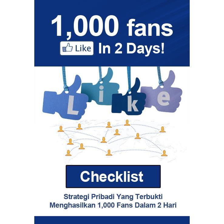 FACEBOOK FANSPAGE 1000 FANS DALAM 2 HARI - BELAJAR TEKNIK OPTIMASI FANS PAGE