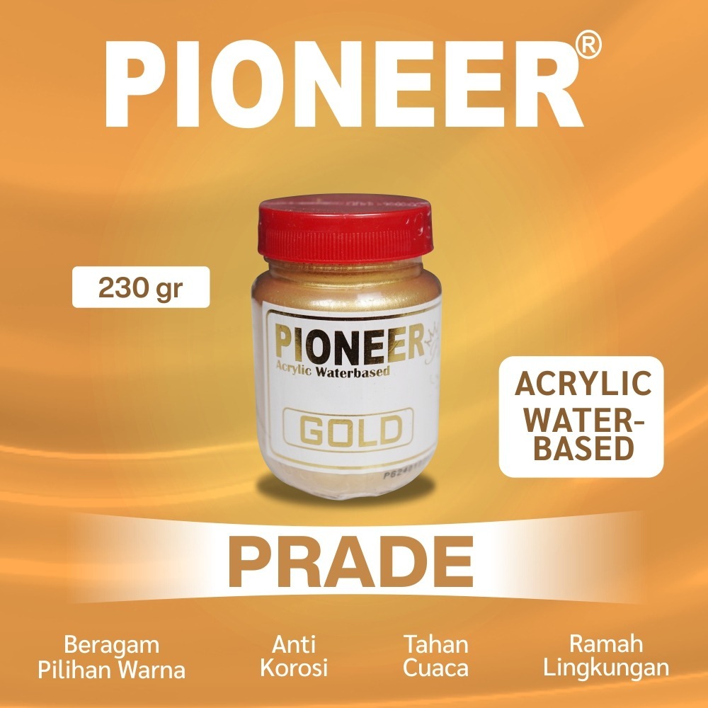 Pioneer Prade Kecil (Gold Paint / Cat Emas Water base)