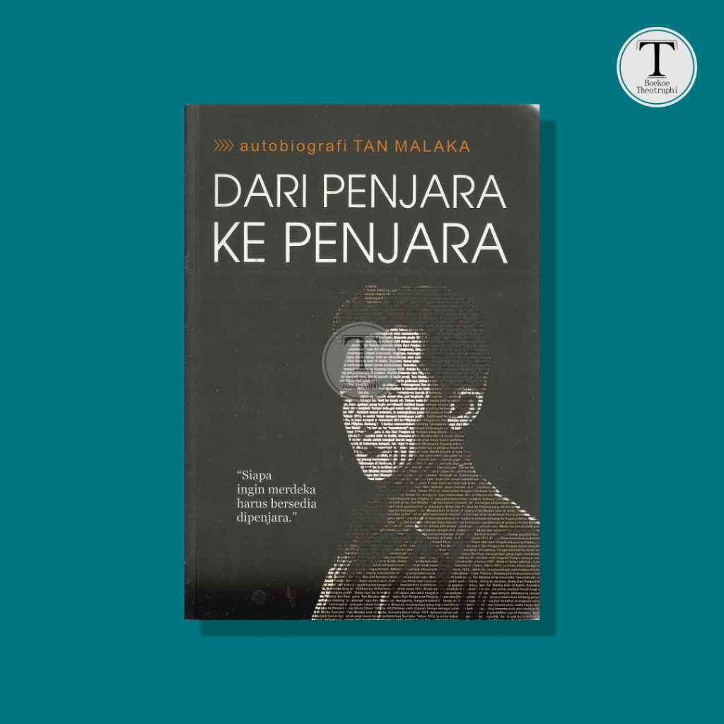 Autobiografi Tan Malaka : dari Penjara ke Penjara - Tan Malaka