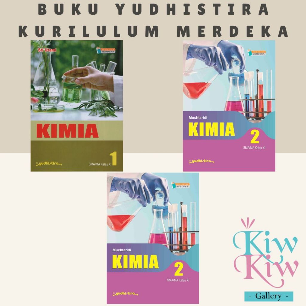 Buku Kimia Kelas 10, 11, 12 SMA/MA Kurikulum Merdeka - Yudhistira