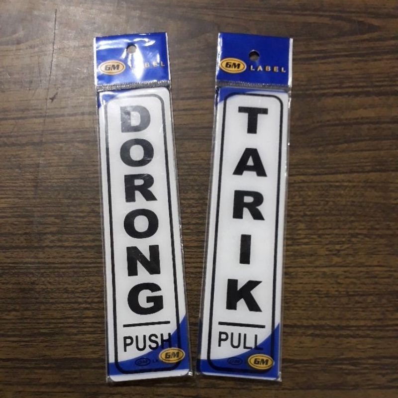 

LABEL ACRYLIC KECIL TARIK & DORONG : GM