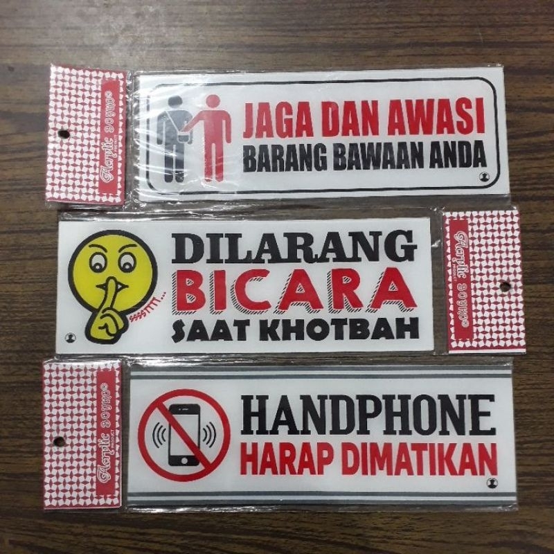 

LABEL ACRYLIC MEDIUM JAGA DAN AWASI BARANG BAWAAN ANDA, DILARANG BICARA SAAT KHOTBAH & HANDPHONE HARAP DIMATIKAN : BOYKO