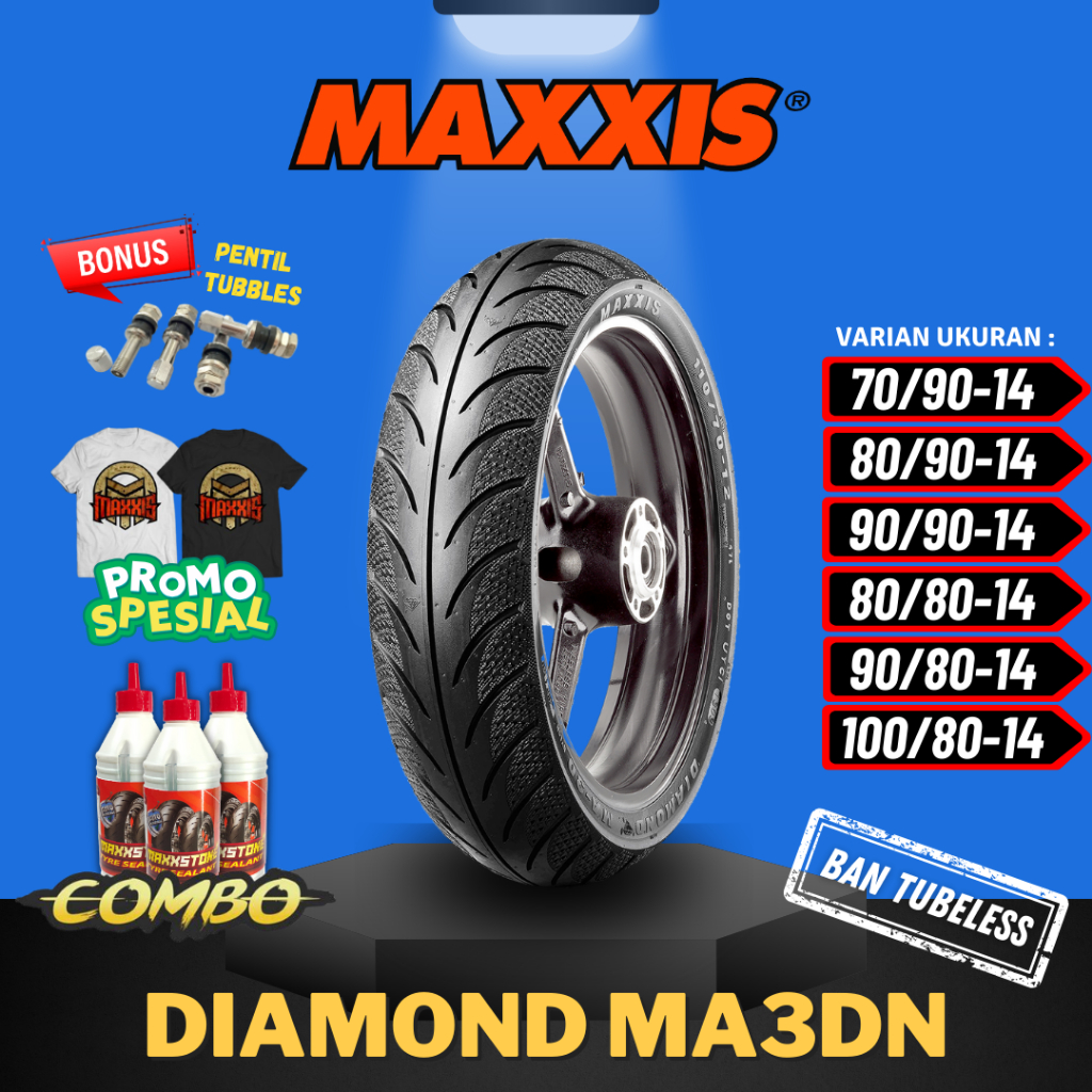 [READY COD] BAN MAXXIS DIAMOND MA-3DN TUBELESS (70/90-14 / 80/90-14 / 90/90-14 / 80/80-14 / 90/80-14 / 100/80-14 ) BAN MOTOR MATIC / BAN MAAXI RING 14 / BAN HONDA / BAN YAMAHA / BAN MAXXIS MA-V6 / BAN MAXXIS M6239 TL / FLEMINO