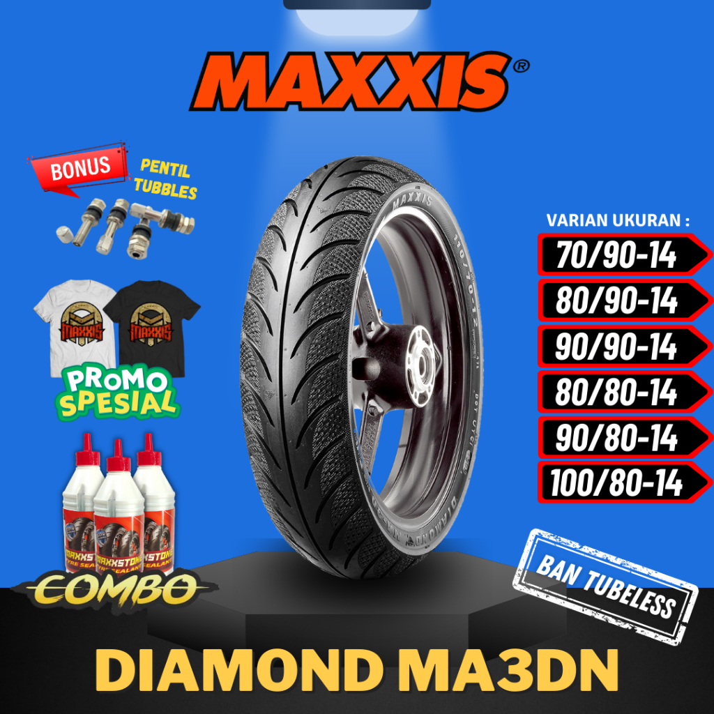 [READY COD] BAN MAXXIS DIAMOND MA-3DN TUBELESS (70/90-14 / 80/90-14 / 90/90-14 / 80/80-14 / 90/80-14