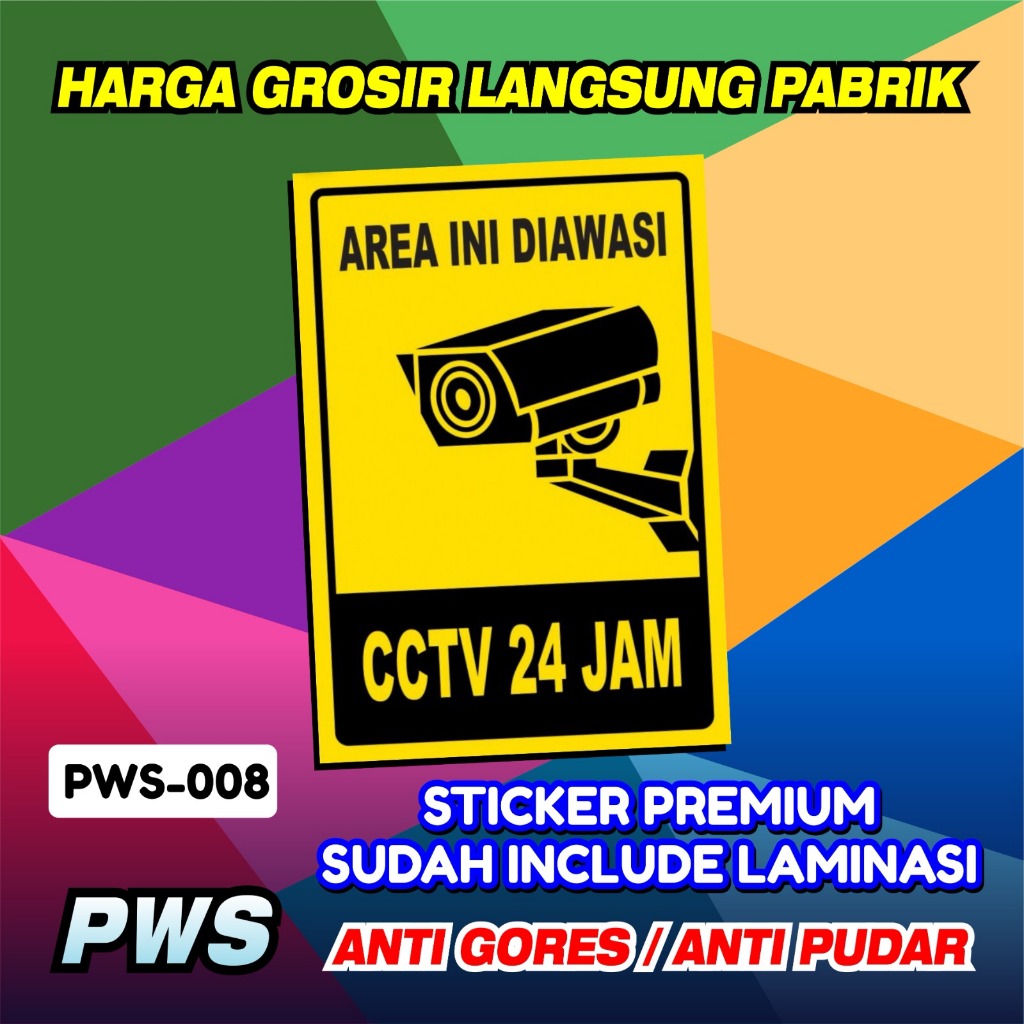 

Sticker Area Ini Diawasi CCTV 24 Jam/Sticker Safety Sign Laminasi/Label Sticker Safety First