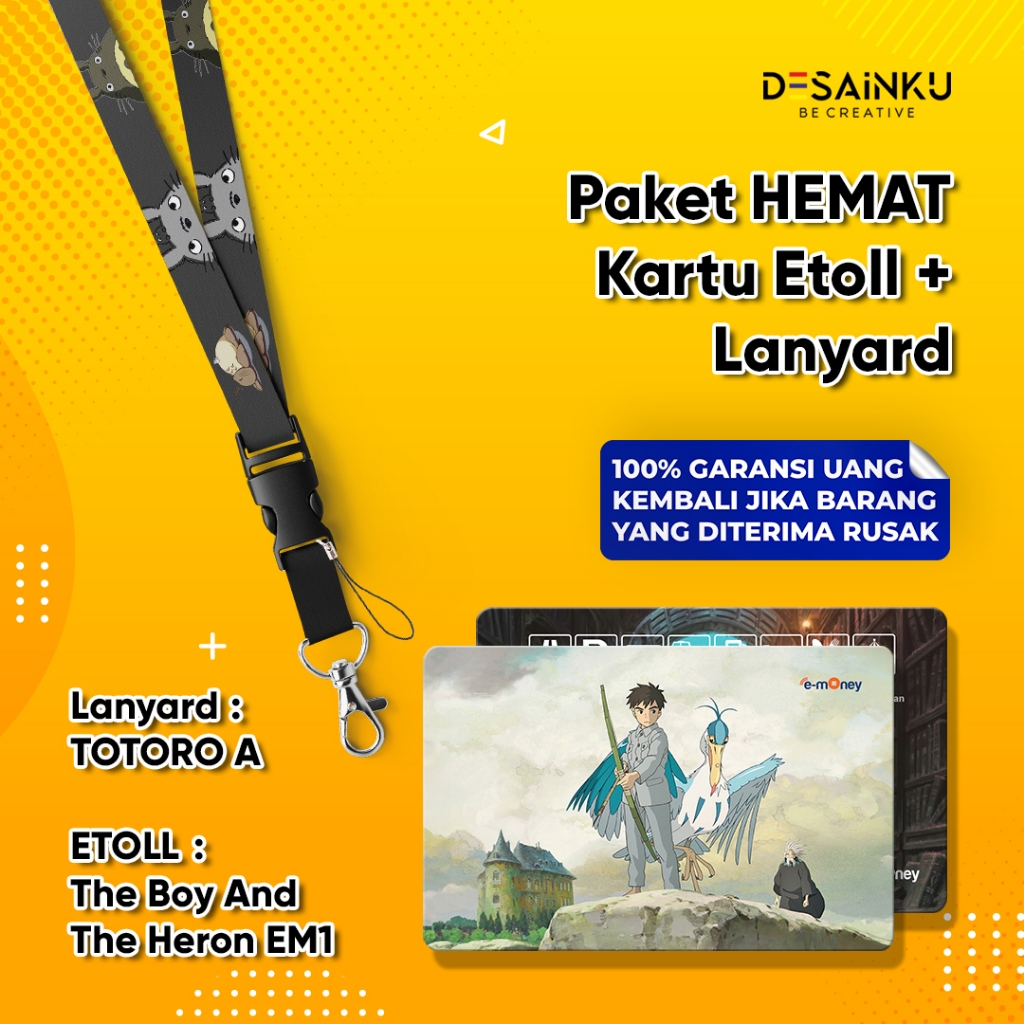 

PAKET HEMAT EMONEY + LANYARD / PAHE EMONEY THE BOY AND THE HERON EM1 + LANYARD TOTORO A