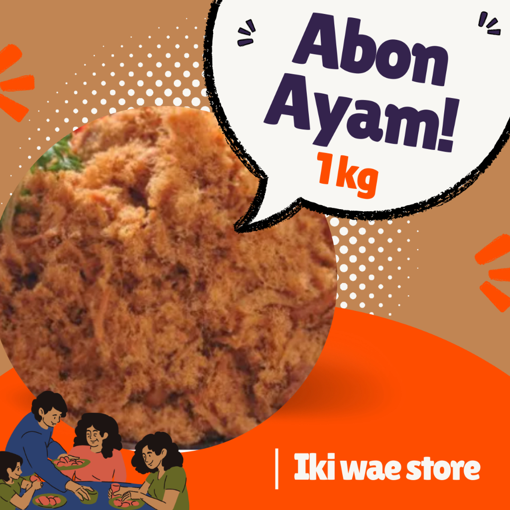 

ABON AYAM ORIGINAL | ABON AYAM RASA ORIGINAL | ABON AYAM IKI WAE STORE 1 KG