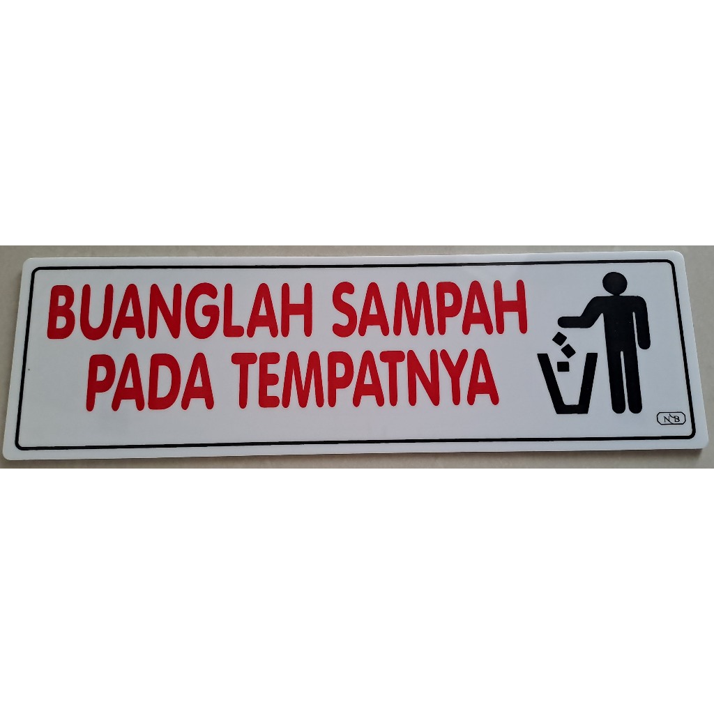 

Sign Label Acrylic/Label Akrilik Besar - Buanglah Sampah Pada Tempatnya (9x30cm)