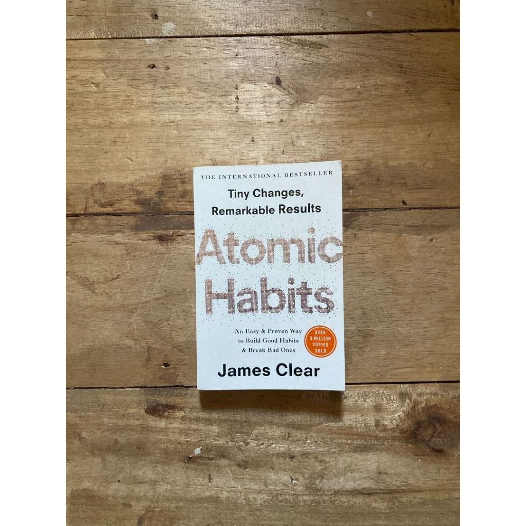 [Preloved Like New] Atomic Habits : An Easy & Proven Way to Build Good Habits & Break Bad Ones