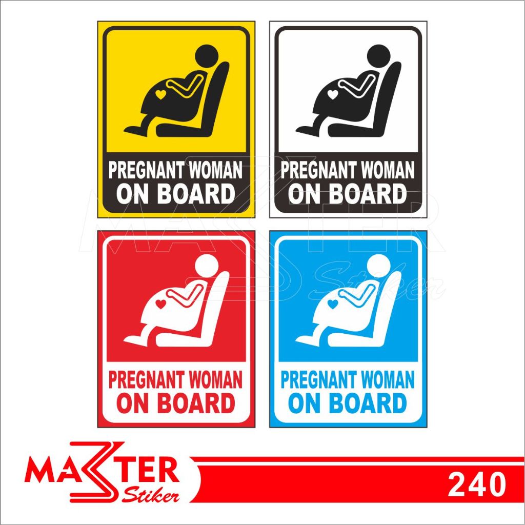 

240 - Stiker Pregnant Woman On Board, Sticker Vinyl, Premium, Tahan Air, Termurah, dan Bisa Custom