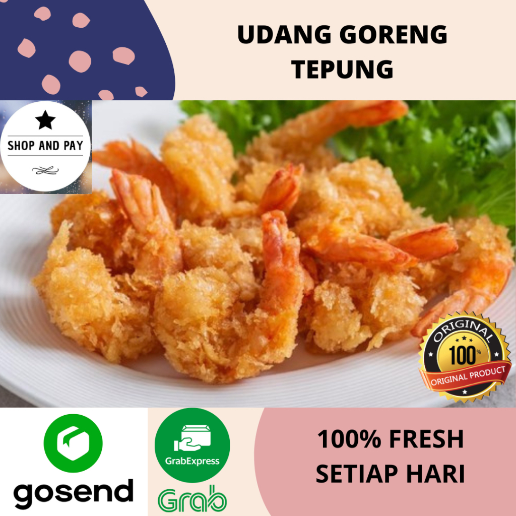 

Udang Goreng Tepung | Ready To Eat | FRESH 100%