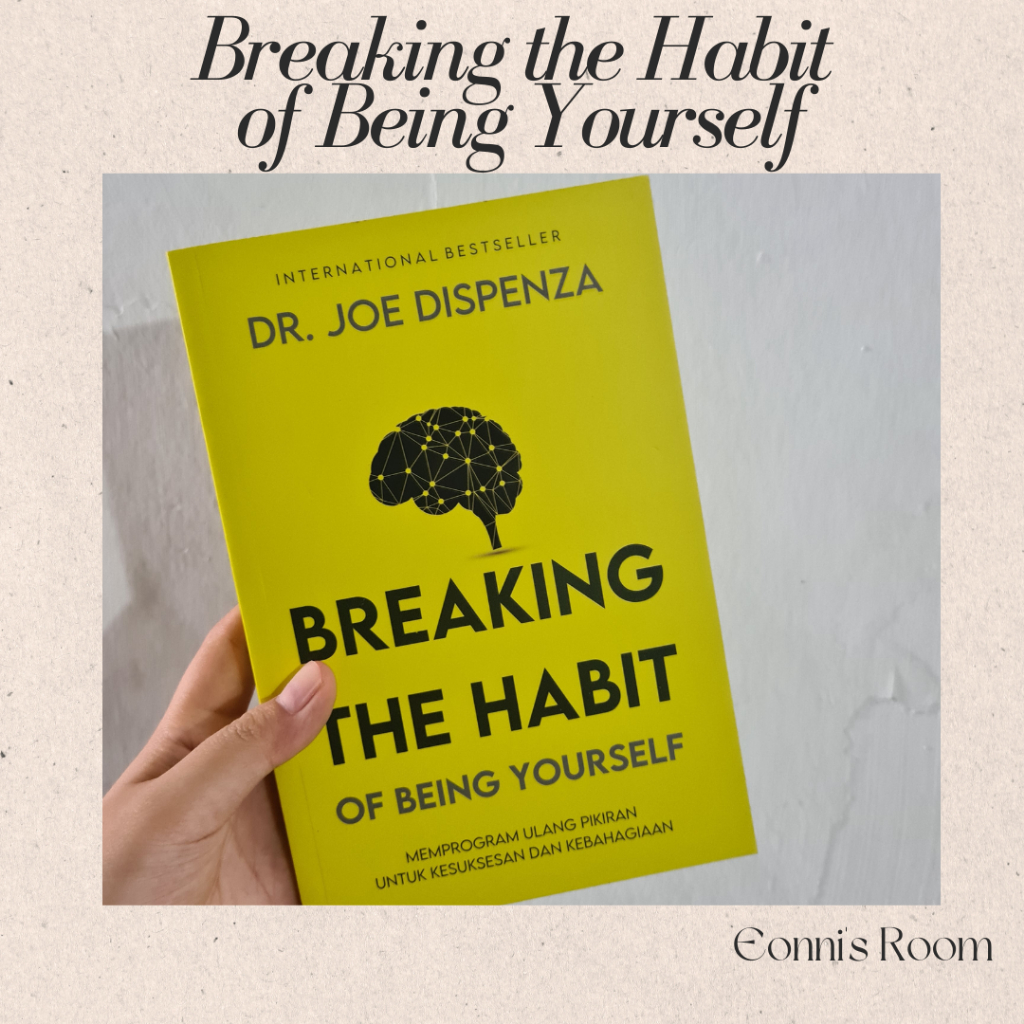 [PRELOVED] Breaking the Habit of Being Yourself - Dr Joe Dispenza