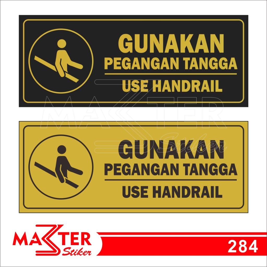 

284 - Stiker Gunakan Pegangan Tangga, Use Handrail, Sticker Vinyl, Tahan Air, Termurah, Bisa Custom