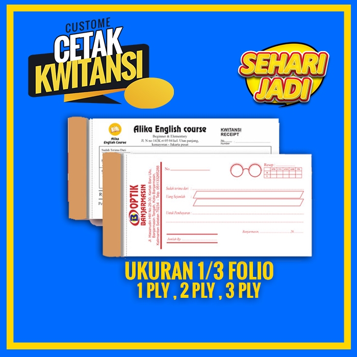 

CETAK NOTA KWITANTSI CUSTOM SATUAN 1/3 Folio 1 PLY / 2 PLY