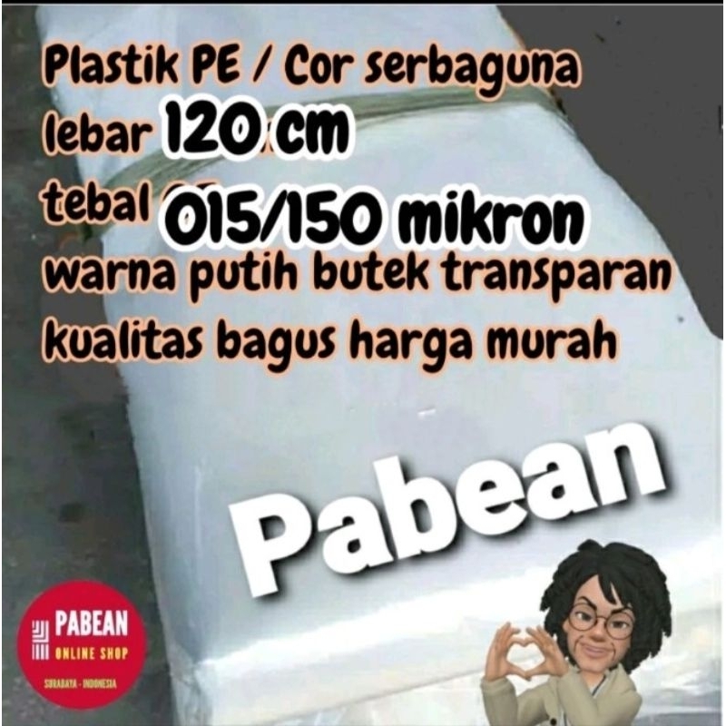 Plastik PE kasur cor lebar 120cm tebal 50micron warna putih transparan jual METERAN MURAH PROMO