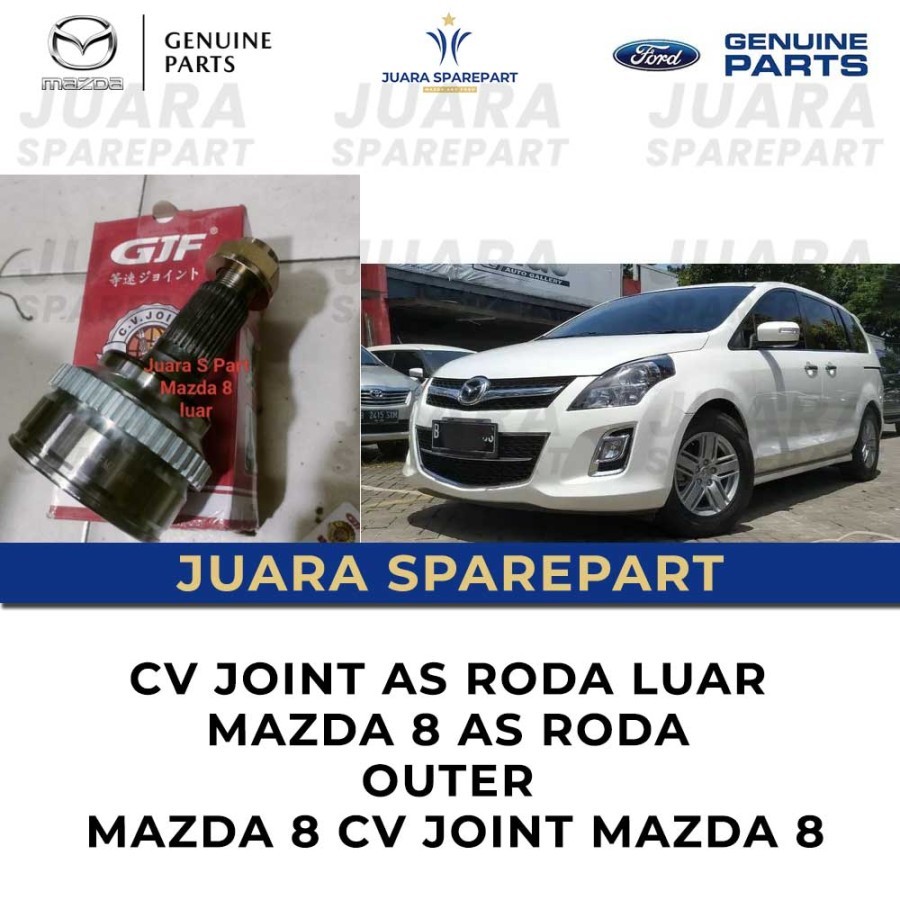 cv joint as Roda luar Mazda 8 as Roda outher Mazda 8 cv joint Mazda 8