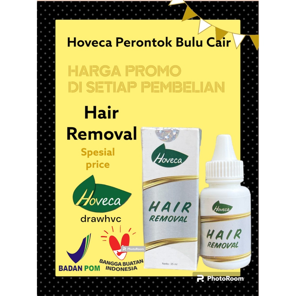 Perontok Bulu Hoveca Hair Removal Penghilang Bulu Sudah BPOM Perontok Bulu Paling Ampuh Dan Permanen