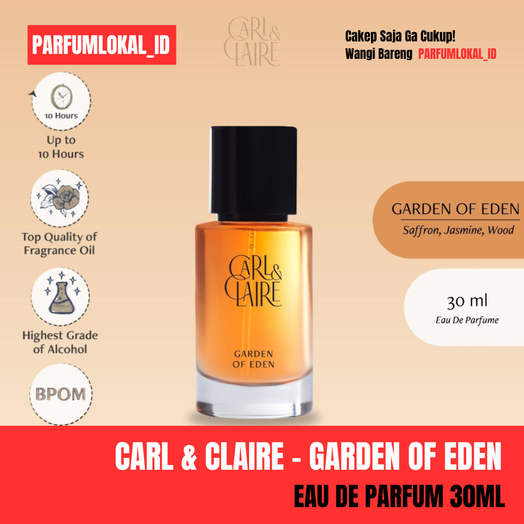 CARL AND CLAIRE GARDEN OF EDEN 30ML EAU DE PARFUM PARFUM LOKAL PRIA