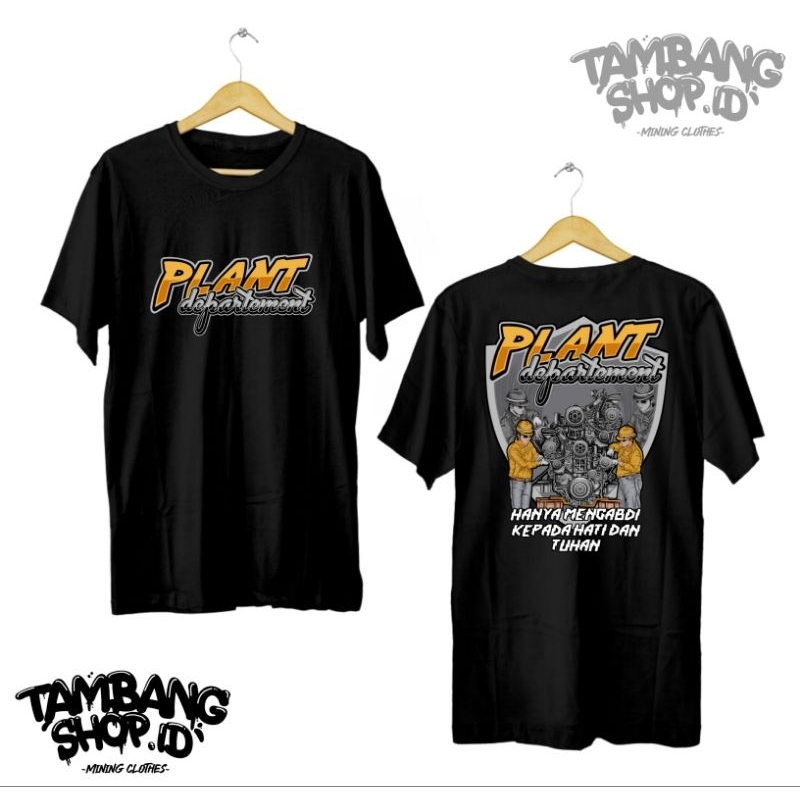 Kaos Plant Departemen  (ANAK TAMBANG)