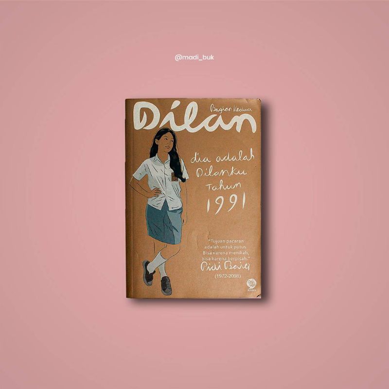 Novel Dilan: Dia Adalah Dilanku Tahun 1991 - Pidi Baiq ori preloved