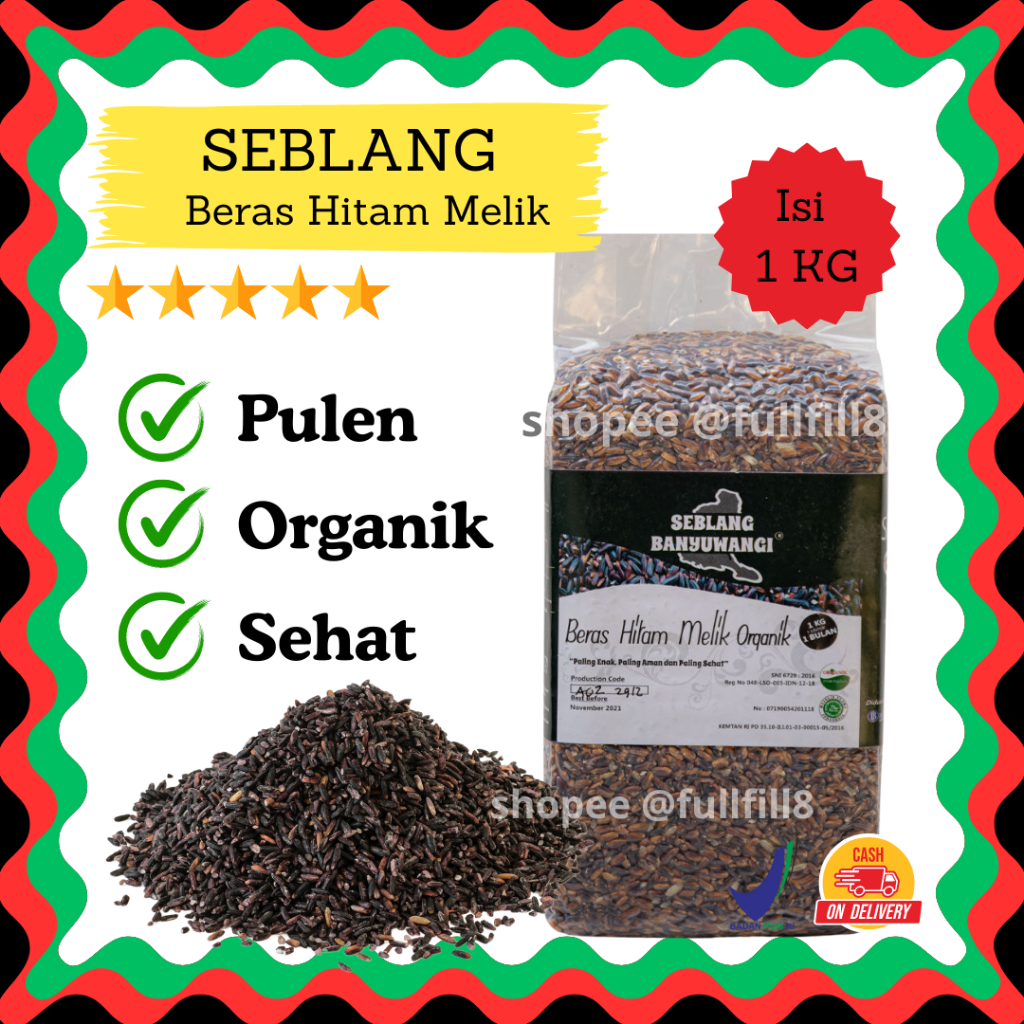 

SEBLANG BANYUWANGI - SIRTANIO BERAS HITAM MELIK - Beras Organik Bagus untuk Penderita Jantung Koroner, Asma, Diabetes, dll